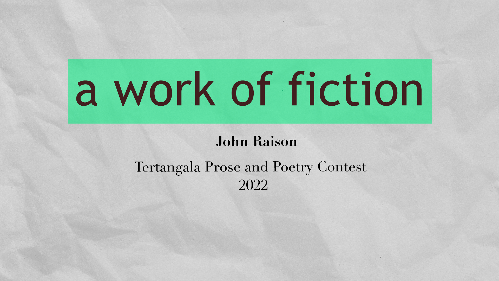 John Raison – a work of fiction – TTPAPC 2022
